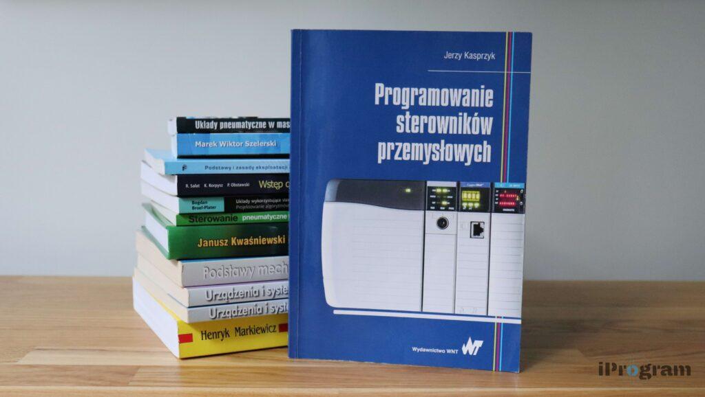 „Programowanie sterowników przemysłowych” Jerzy Kasprzyk